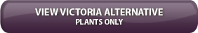 Victoria Alternative Plants